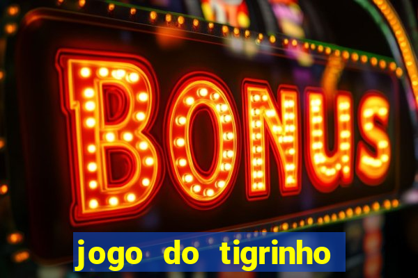 jogo do tigrinho em casa chinesa